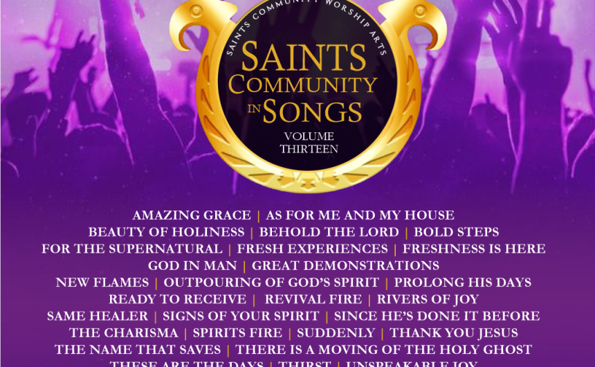 SAINTS COMMUNITY IN SONGS VOLUME 13